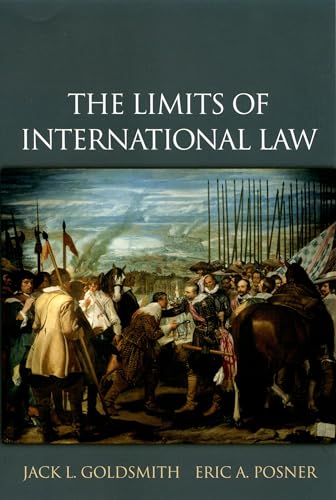 The Limits of International Law: The Limits of International Law von Oxford University Press, USA
